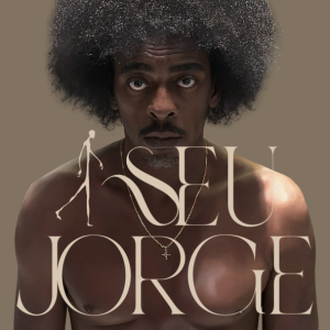 SEU JORGE